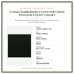 Product Specifications – Cosmo Embroidery Cloth for Cross Stitch 16 Count Color 1