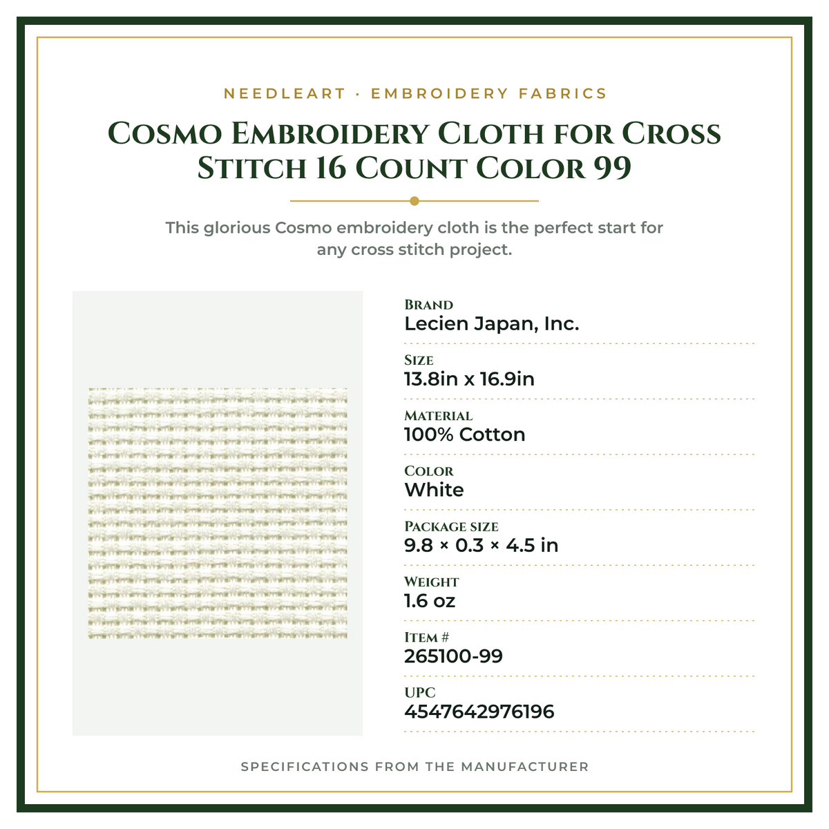 Product Specifications – Cosmo Embroidery Cloth for Cross Stitch 16 Count Color 99