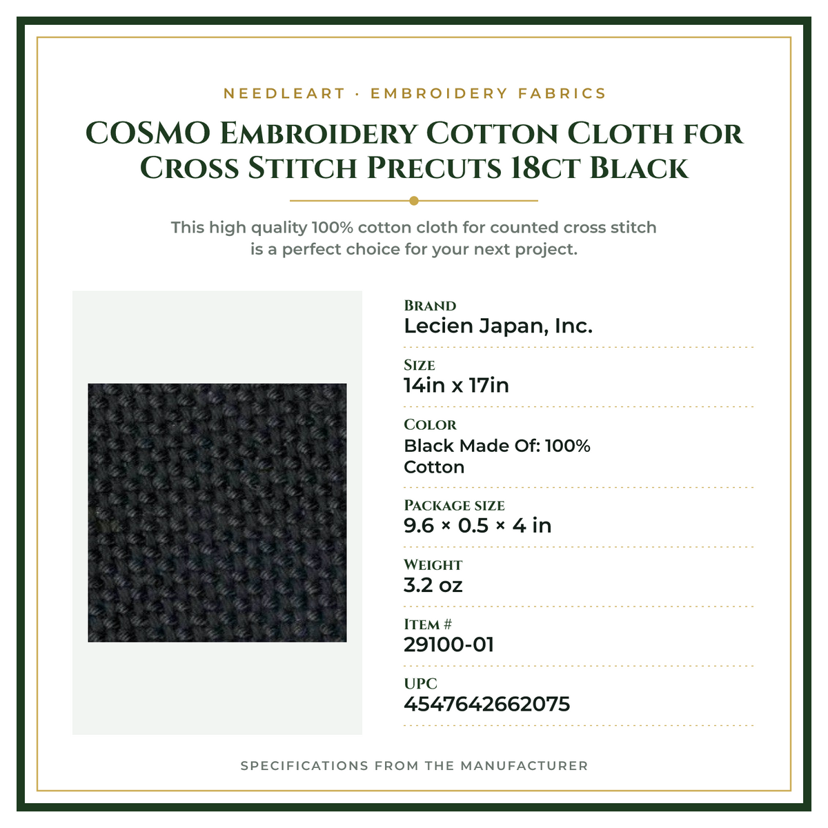 Product Specifications – COSMO Embroidery Cotton Cloth for Cross Stitch Precuts 18ct Black