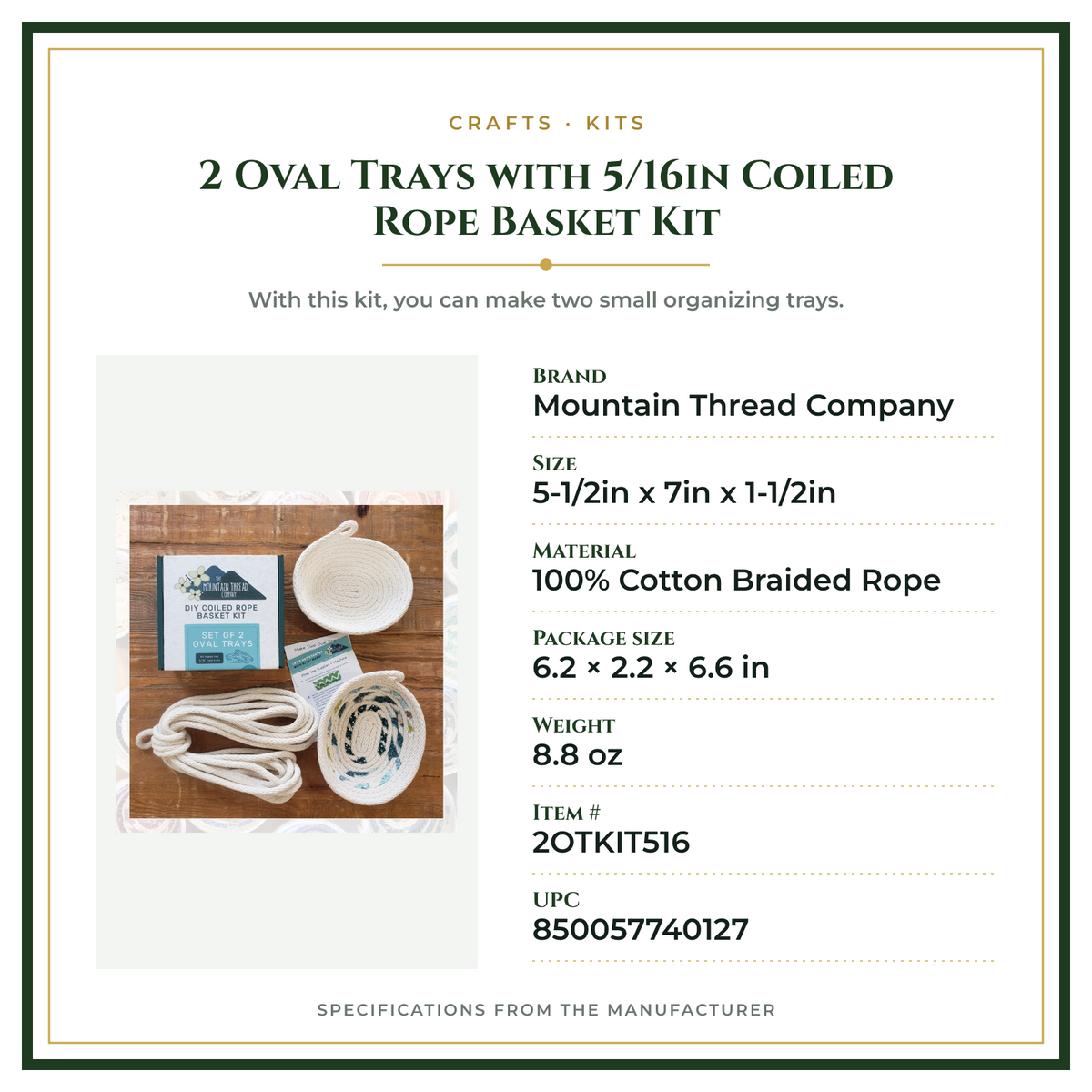 Product Specifications – 2 Oval Trays with 5/16in Coiled Rope Basket Kit