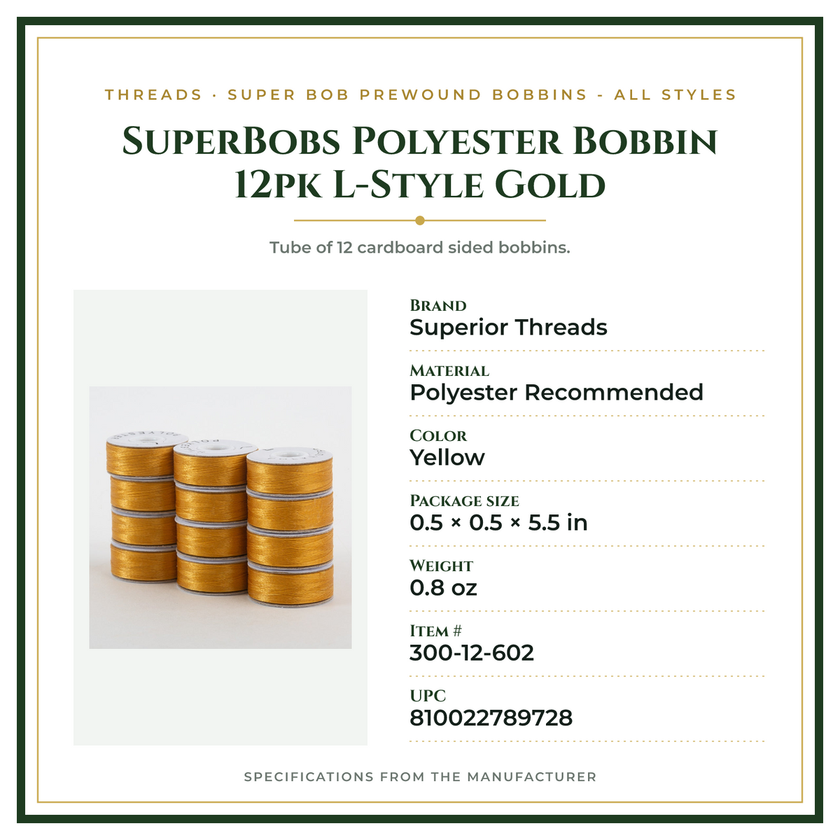 Product Specifications – SuperBobs Polyester Bobbin 12pk L-Style Gold