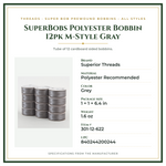 Product Specifications – SuperBobs Polyester Bobbin 12pk M-Style Gray