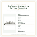 Product Specifications – 9in Windy Scroll Split Bottom Charcoal