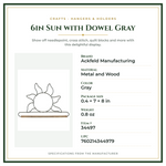 Product Specifications – 6in Sun with Dowel Gray