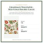 Product Specifications – Grandma's Wallpaper - Red/Gold Double Gauze