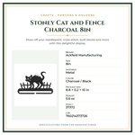 Product Specifications – Stoney Cat and Fence Charcoal 8in