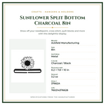 Product Specifications – Sunflower Split Bottom Charcoal 8in