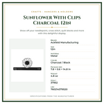 Product Specifications – Sunflower With Clips Charcoal 12in