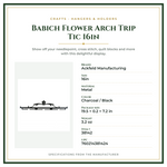 Product Specifications – Babich Flower Arch Trip Tic 16in