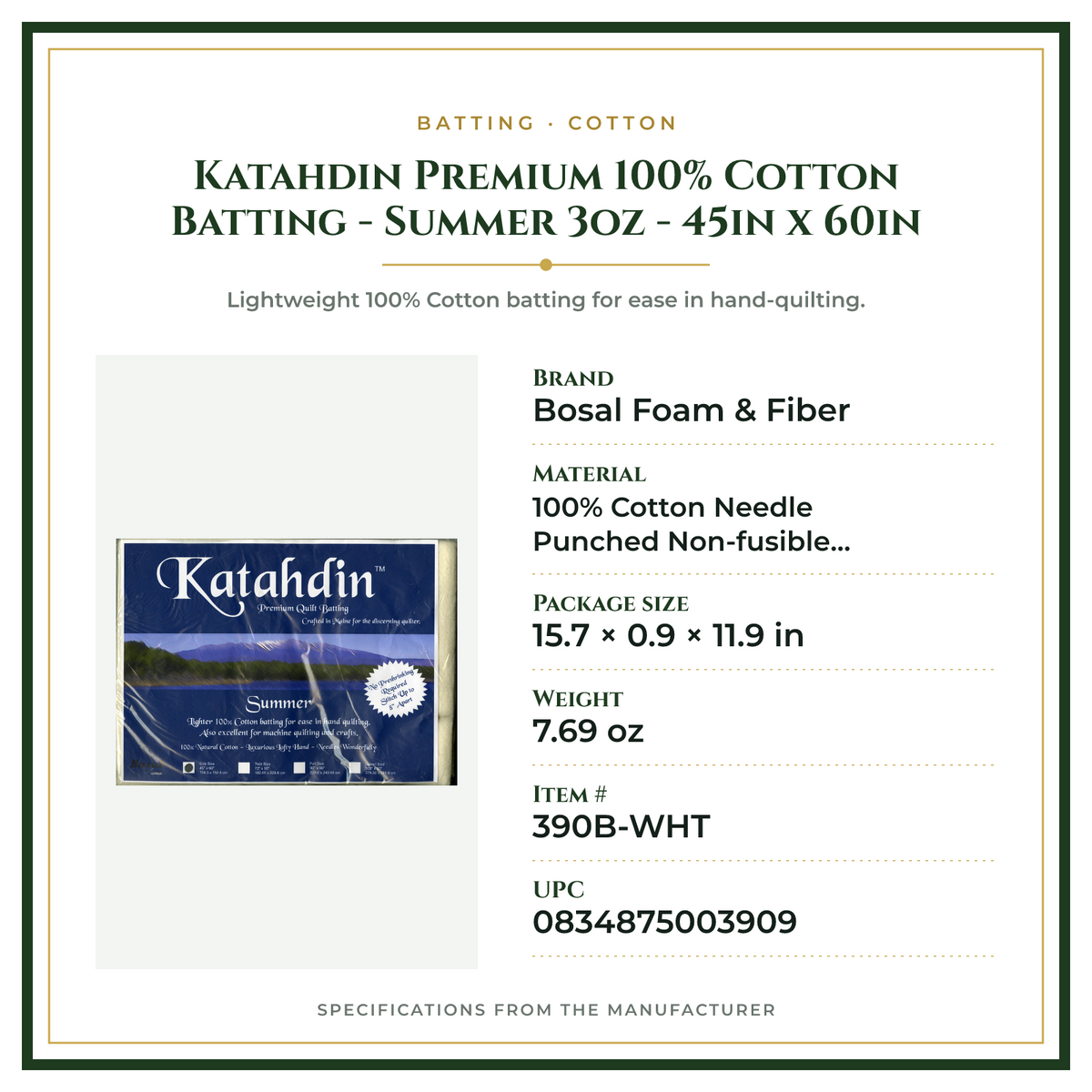 Product Specifications – Katahdin Premium 100% Cotton Batting - Summer 3oz - 45in x 60in