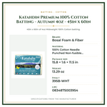 Product Specifications – Katahdin Premium 100% Cotton Batting - Autumn 4oz - 45in x 60in