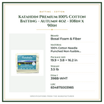 Product Specifications – Katahdin Premium 100% Cotton Batting - Autumn 4oz - 108in x 90in