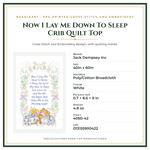 Product Specifications – Now I Lay Me Down To Sleep Crib Quilt Top
