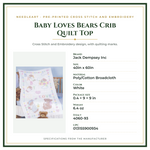 Product Specifications – Baby Loves Bears Crib Quilt Top