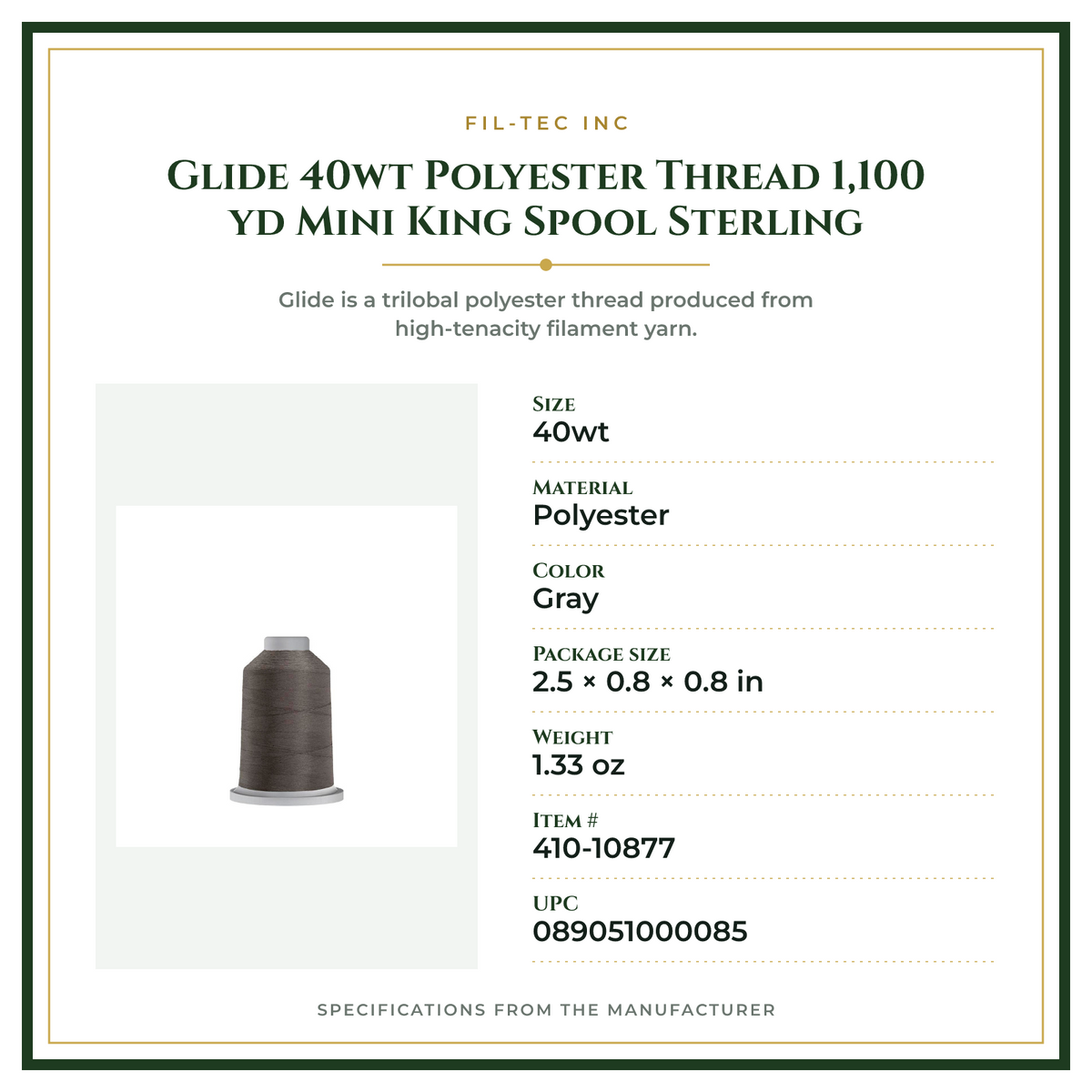 Product Specifications – Glide 40wt Polyester Thread 1,100 yd Mini King Spool Sterling