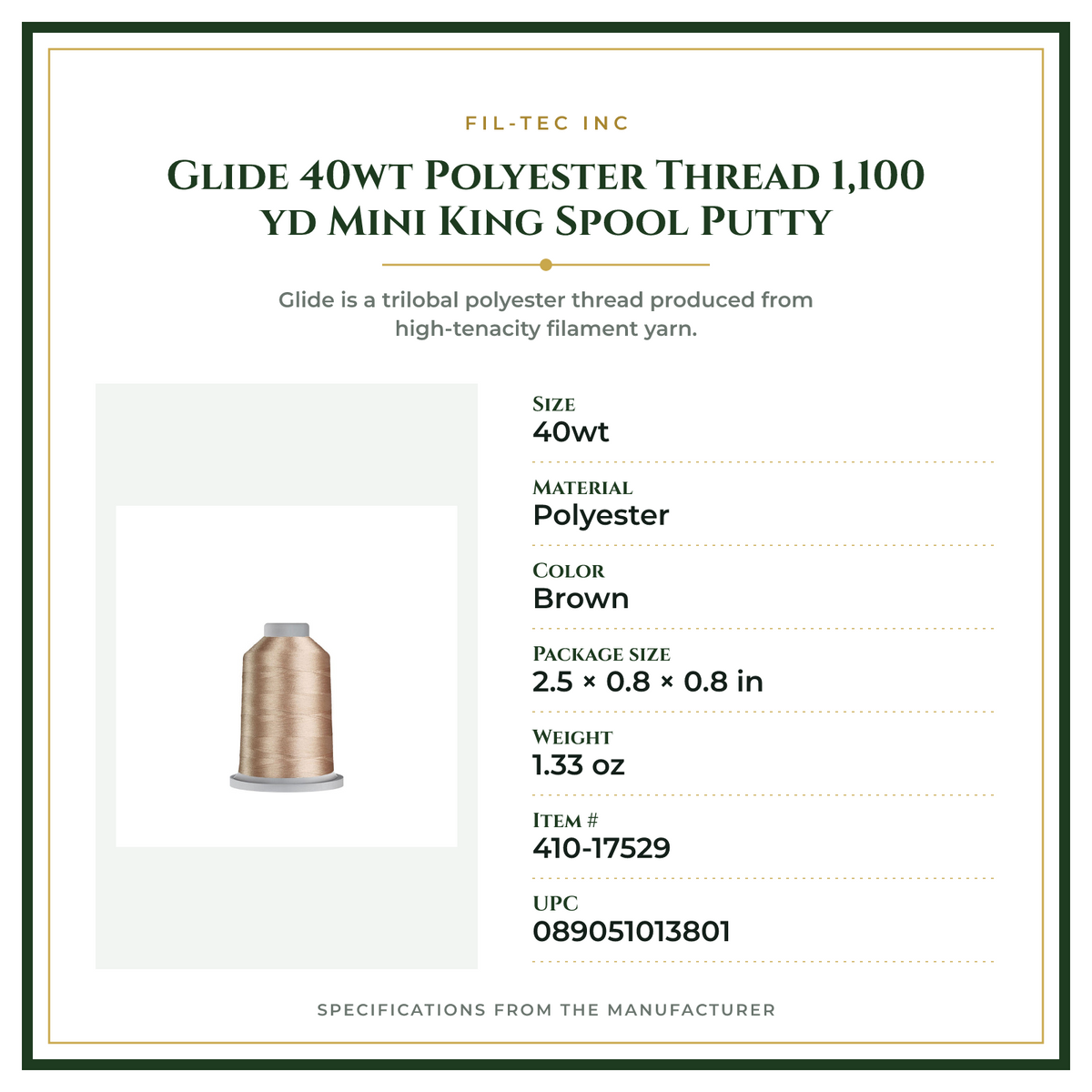 Product Specifications – Glide 40wt Polyester Thread 1,100 yd Mini King Spool Putty