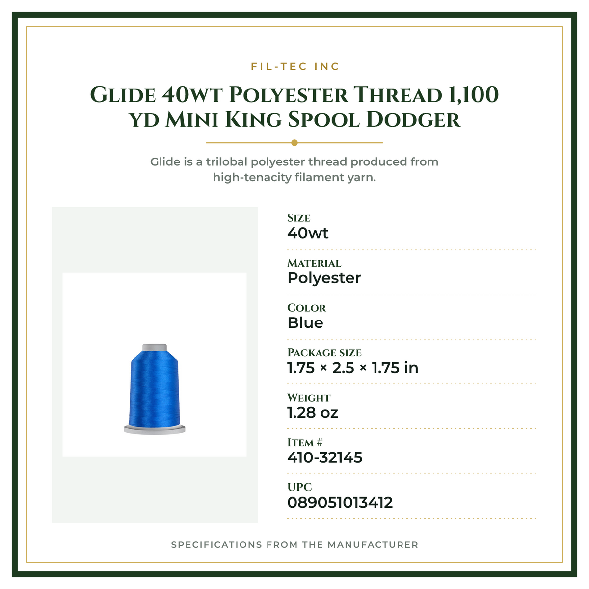 Product Specifications – Glide 40wt Polyester Thread 1,100 yd Mini King Spool Dodger