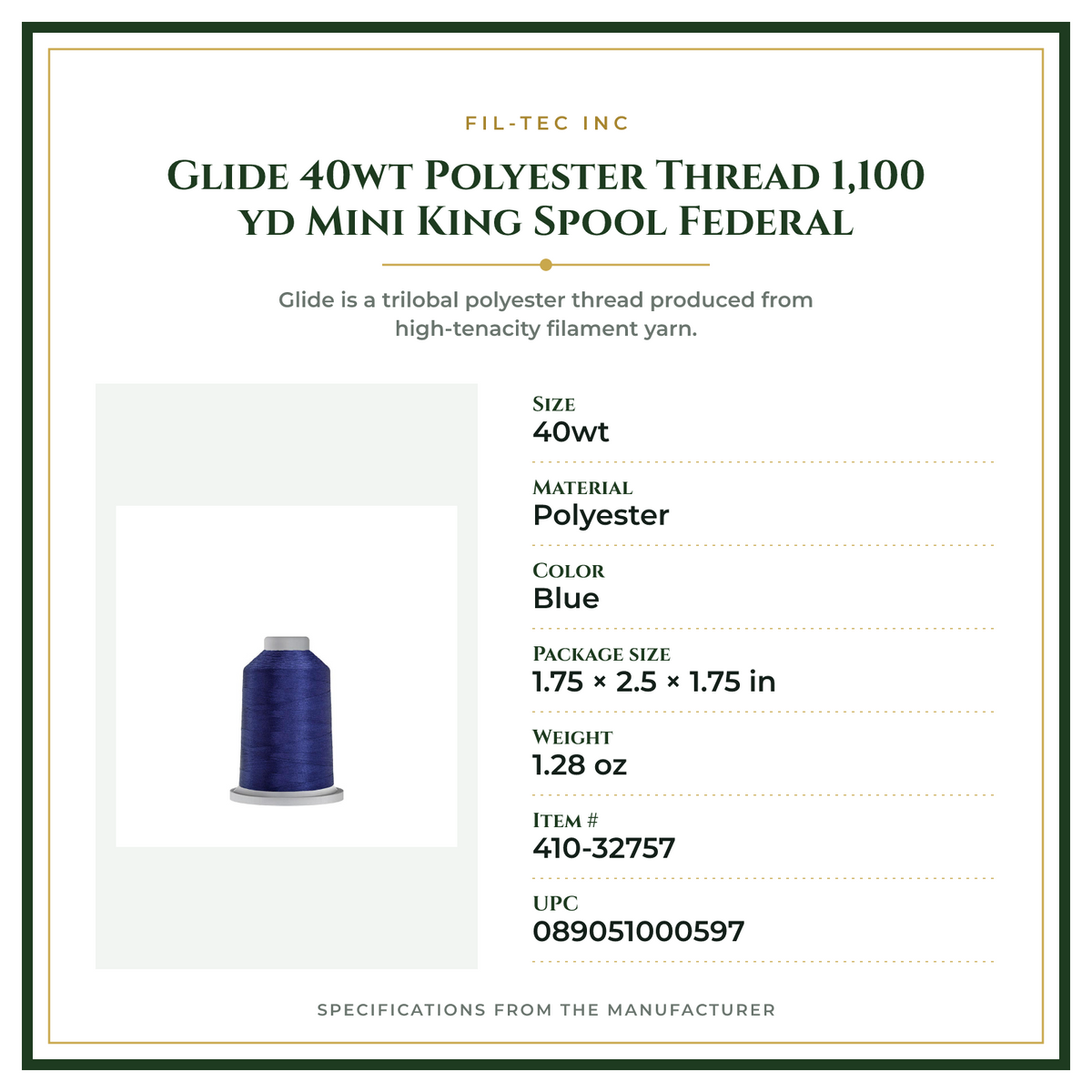 Product Specifications – Glide 40wt Polyester Thread 1,100 yd Mini King Spool Federal