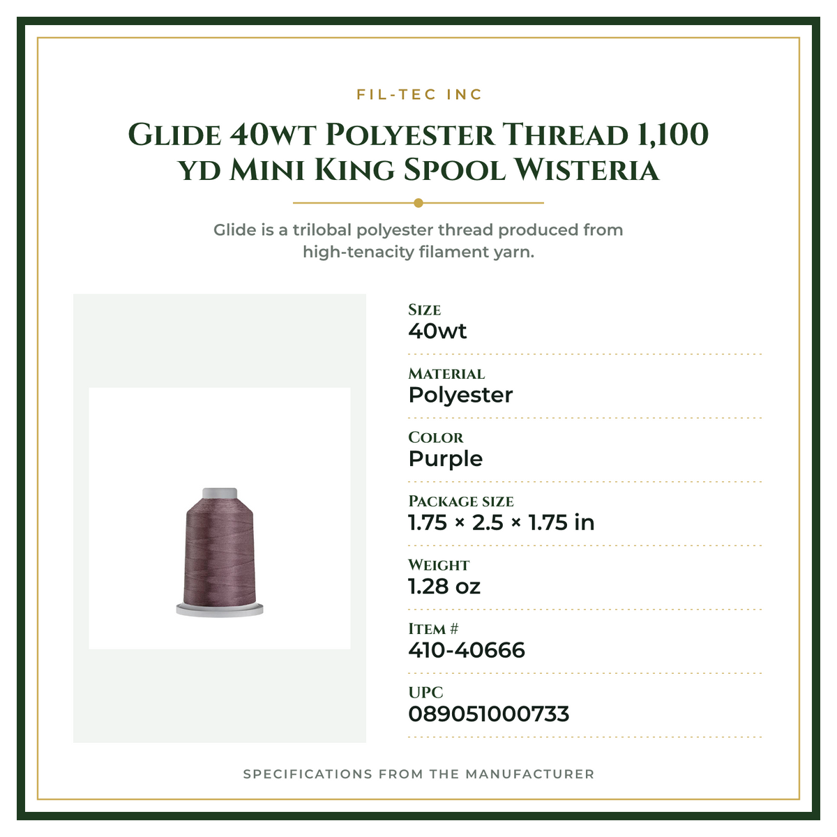Product Specifications – Glide 40wt Polyester Thread 1,100 yd Mini King Spool Wisteria