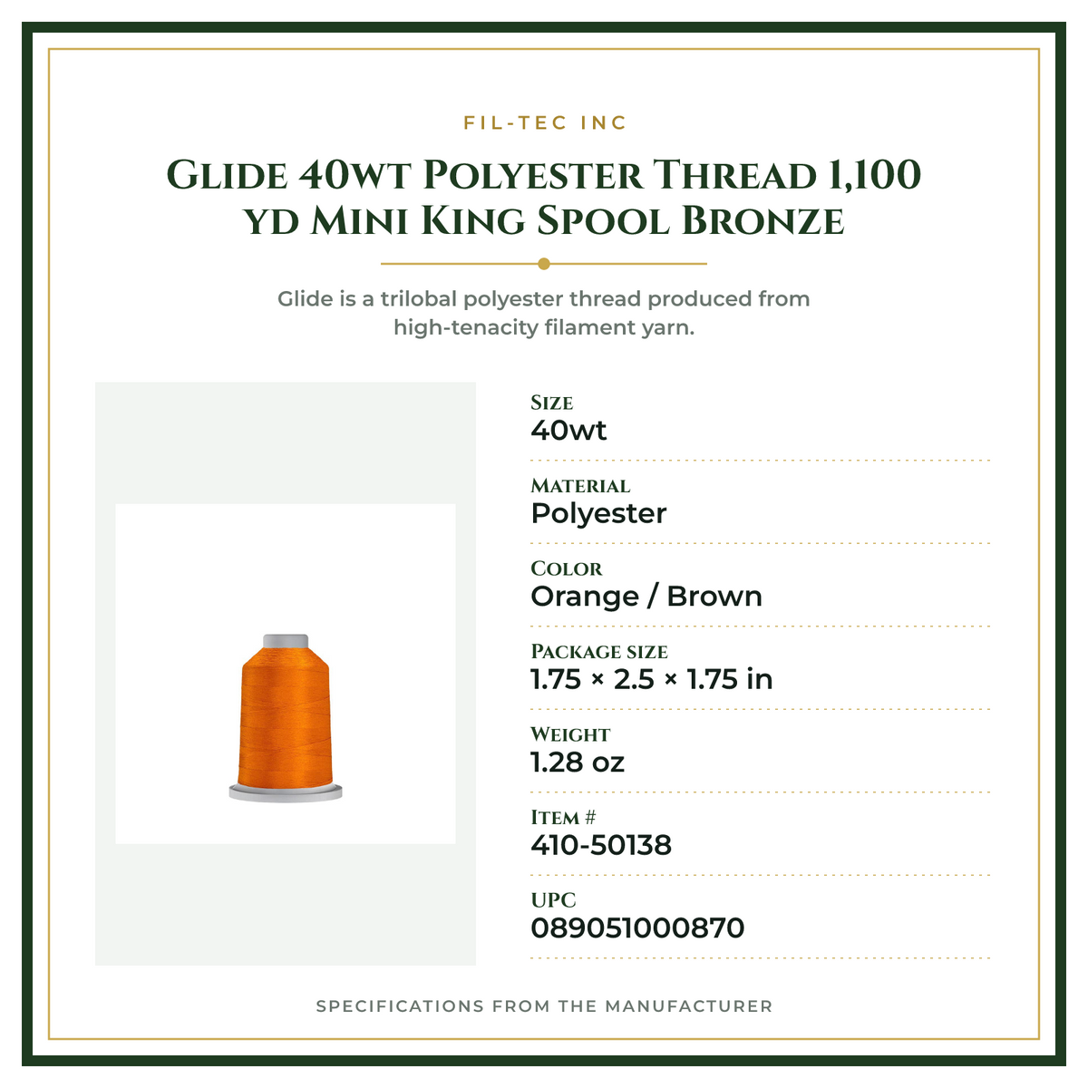 Product Specifications – Glide 40wt Polyester Thread 1,100 yd Mini King Spool Bronze