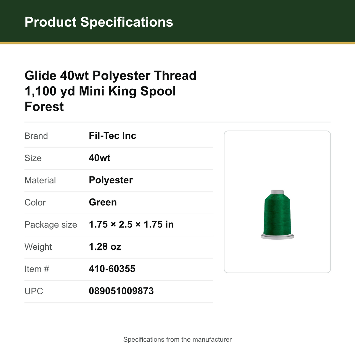 Product Specifications – Glide 40wt Polyester Thread 1,100 yd Mini King Spool Forest