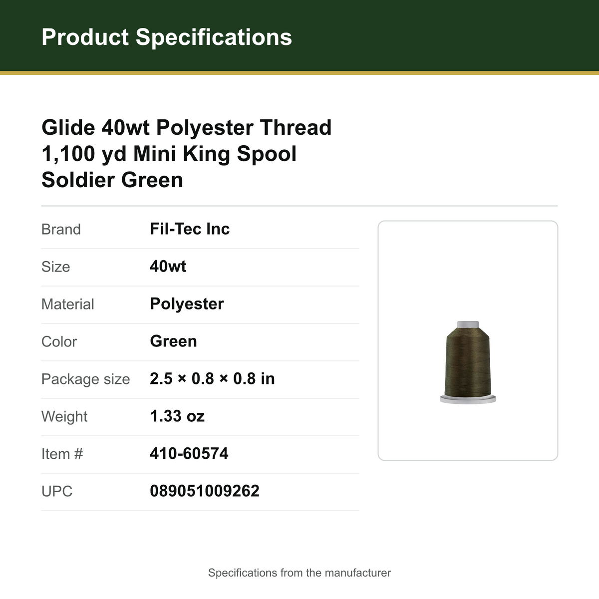 Product Specifications – Glide 40wt Polyester Thread 1,100 yd Mini King Spool Soldier Green