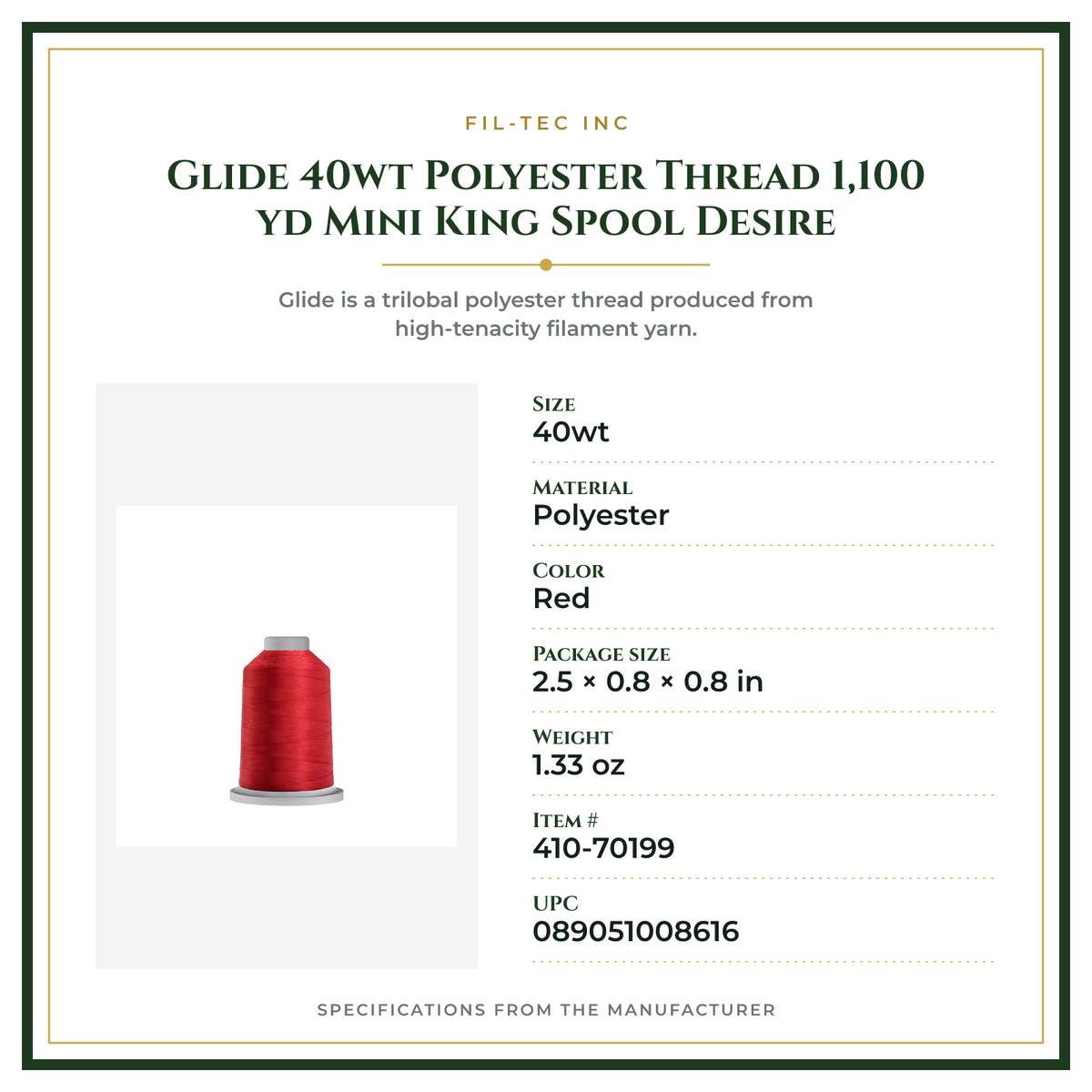 Product Specifications – Glide 40wt Polyester Thread 1,100 yd Mini King Spool Desire