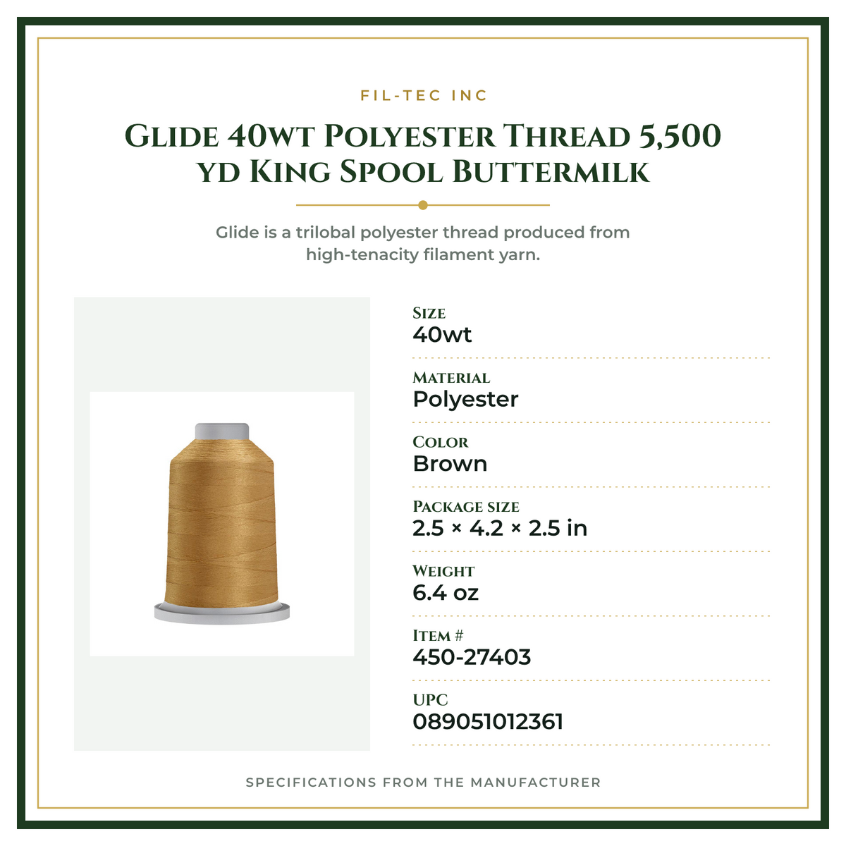 Product Specifications – Glide 40wt Polyester Thread 5,500 yd King Spool Buttermilk