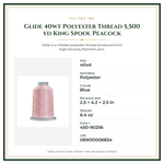 Product Specifications – Glide 40wt Polyester Thread 5,500 yd King Spool Peacock