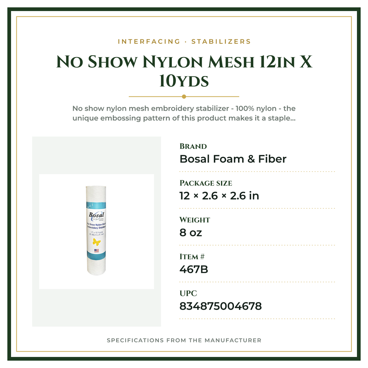 Product Specifications – No Show Nylon Mesh 12in X 10yds