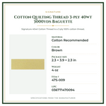 Product Specifications – Cotton Quilting Thread 3-ply 40wt 3000yds Baguette