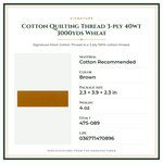 Product Specifications – Cotton Quilting Thread 3-ply 40wt 3000yds Wheat
