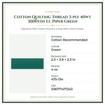 Product Specifications – Cotton Quilting Thread 3-ply 40wt 3000yds Lt. Piper Green