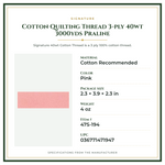 Product Specifications – Cotton Quilting Thread 3-ply 40wt 3000yds Praline