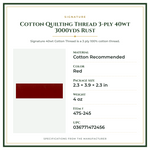 Product Specifications – Cotton Quilting Thread 3-ply 40wt 3000yds Rust