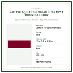 Product Specifications – Cotton Quilting Thread 3-ply 40wt 3000yds Cherry