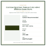 Product Specifications – Cotton Quilting Thread 3-ply 40wt 3000yds Dark Olive