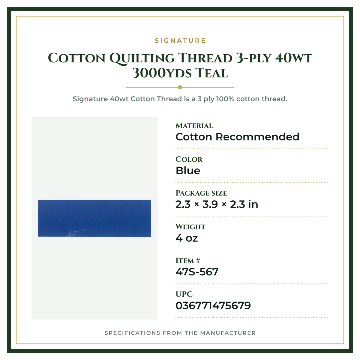 Product Specifications – Cotton Quilting Thread 3-ply 40wt 3000yds Teal