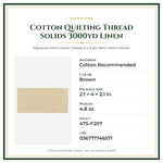 Product Specifications – Cotton Quilting Thread Solids 3000yd Linen