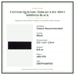 Product Specifications – Cotton Quilting Thread 3-ply 40wt 6000yds Black