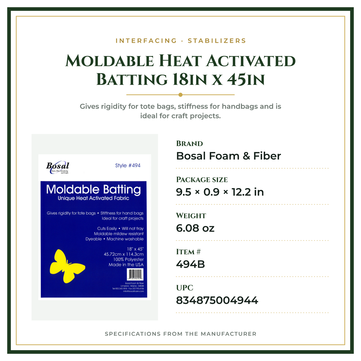 Product Specifications – Moldable Heat Activated Batting 18in x 45in