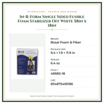 Product Specifications – In-R-Form Single Sided Fusible Foam Stabilizer Off White 58in x 18in