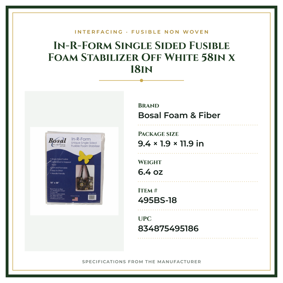 Product Specifications – In-R-Form Single Sided Fusible Foam Stabilizer Off White 58in x 18in