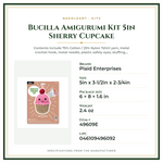 Product Specifications – Bucilla Amigurumi Kit 5in Sherry Cupcake