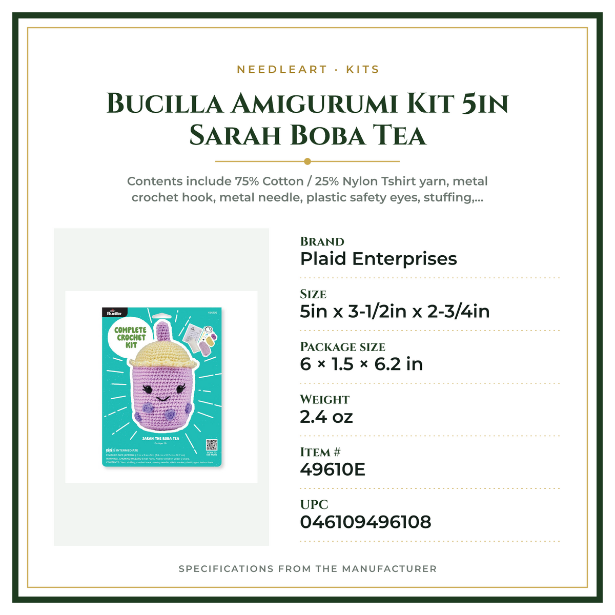 Product Specifications – Bucilla Amigurumi Kit 5in Sarah Boba Tea