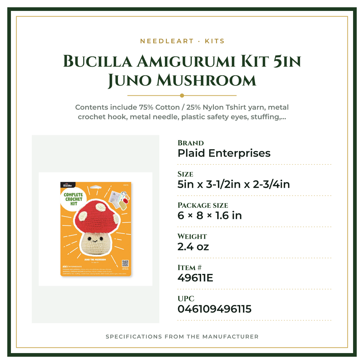 Product Specifications – Bucilla Amigurumi Kit 5in Juno Mushroom