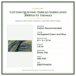 Product Specifications – Cotton Quilting Thread Variegated 3000yd St Thomas