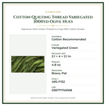 Product Specifications – Cotton Quilting Thread Variegated 3000yd Olive Hues