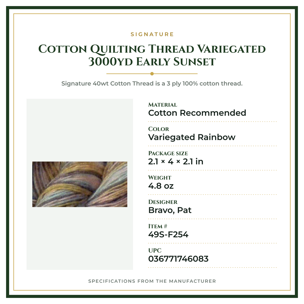 Product Specifications – Cotton Quilting Thread Variegated 3000yd Early Sunset