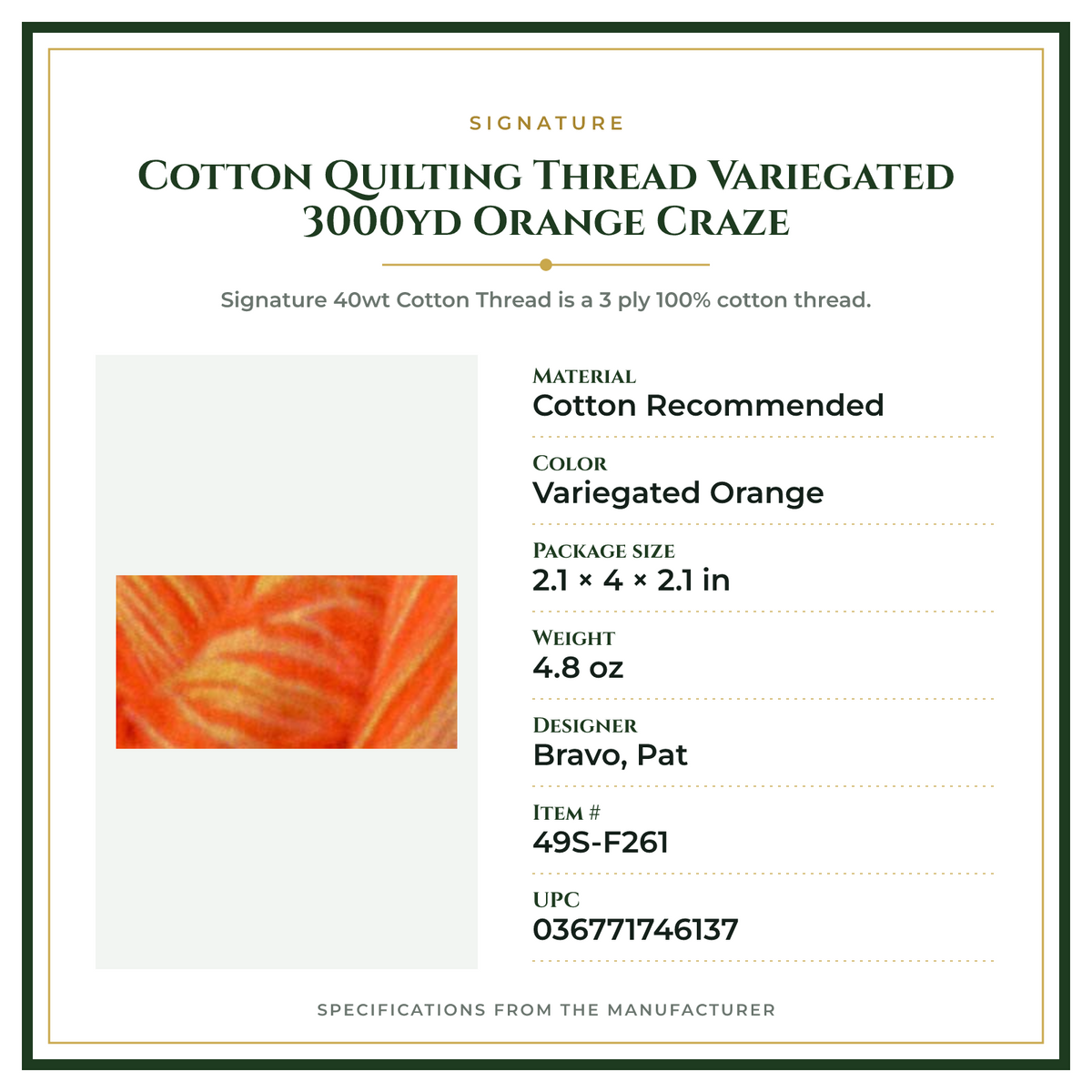 Product Specifications – Cotton Quilting Thread Variegated 3000yd Orange Craze